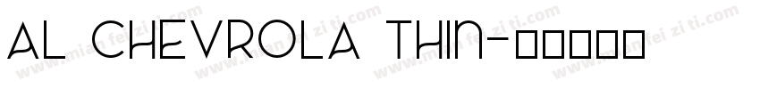 AL CHEVROLA Thin字体转换